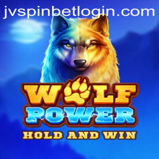 Exploring the Thrilling World of WolfPower: A Must-Try Adventure with JVSpinbet
